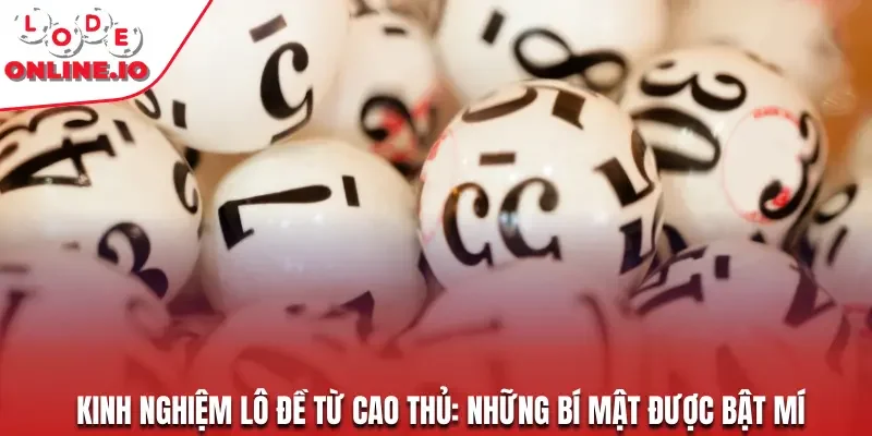 Kinh nghiệm lô đề từ cao thủ