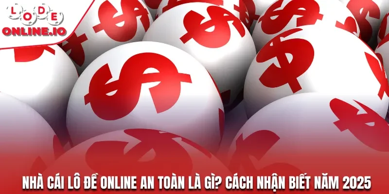 nhà cái lô đề online an toàn