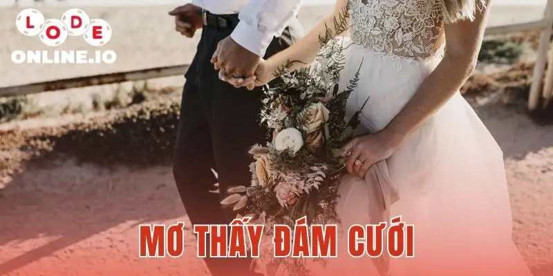 Mơ Thấy Đám Cưới
